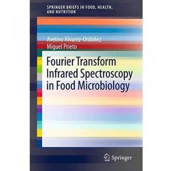 Fourier Transform Infrared Spectroscopy in Food Microbiology (SpringerBriefs in Food, Health, and Nutrition