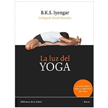 La luz del Yoga - B. K. S. Iyengar