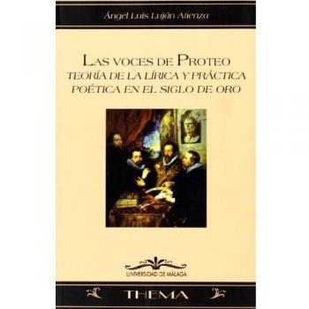 Las voces de Proteo: Teoría de la lírica y práctica poética en el Siglo de Oro: 53