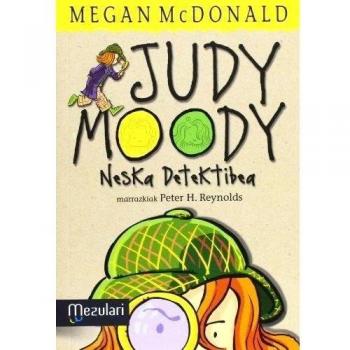 Judy Moody. Neska detektibea