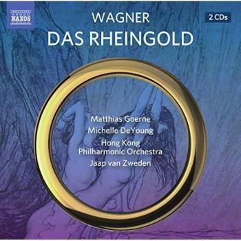Wagner:Das Rheingold [Matthias Goerne; Michelle DeYoung; Kim Begley; Oleksandr Pushniak; Charles Reid; Hong Kong Philharmonic Orchestra, Jaap van Zweden] [NAXOS: 8660374-75]