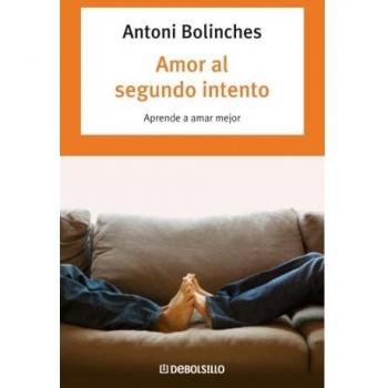 Amor al segundo intento: Aprende a amar mejor
