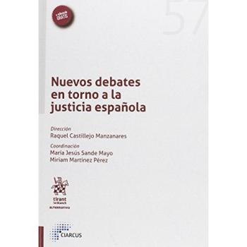Nuevos debates en torno a la justicia española