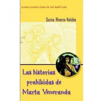 Las Historias Prohibidas De Marta Veneranda: Cuentos