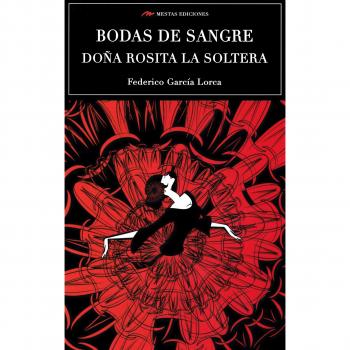 Scu. Bodas De Sangre - Doña Rosita La Soltera