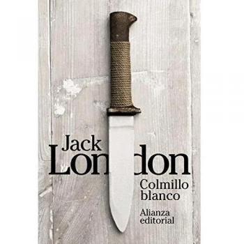 Colmillo Blanco - Jack London