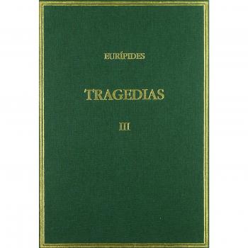 Tragedias. Vol. III. Medea. Hipólito