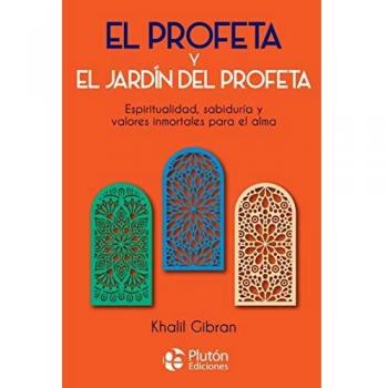 El Profeta y El Jardín Del Profeta