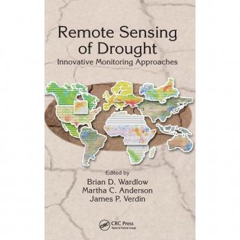 Remote Sensing of Drought: Innovative Monitoring Approaches