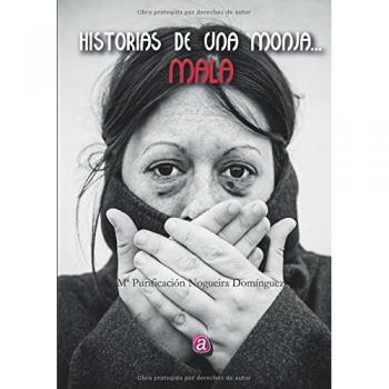 HISTORIAS DE UNA MONJA. MALA