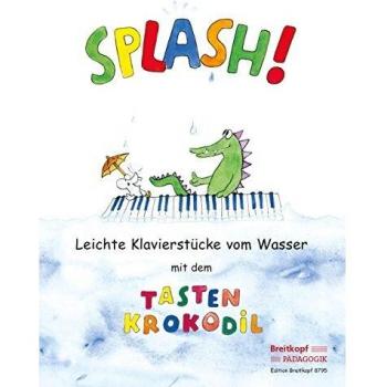 Splash! Piezas de Piano Ligeras del Agua con el Cocodrilo de Teclado (EB 8795) - Karin Daxböck (Ed.)