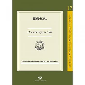 Pedro Egaña. Discursos y escritos: 17