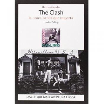 The Clash. London Calling.: La única banda que importa. - Gendre.marcos