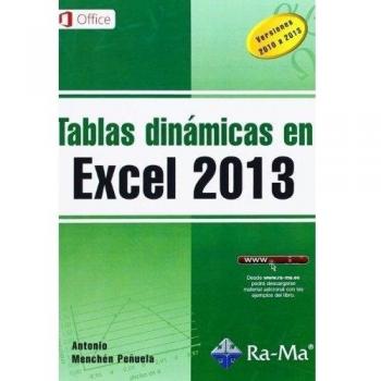 Tablas Dinámicas En Excel 2013 - Menchén Peñuela, Antonio