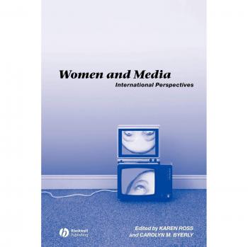 International Perspectives on Women and Media: Blackwell Publishers Edition