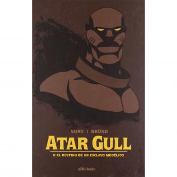 Atar Gull: o el destino de un escalvo modélico