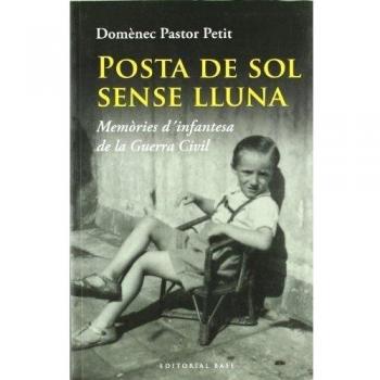 Posta de sol sense lluna: Memòries d'infantesa de la Guerra Civil: 50