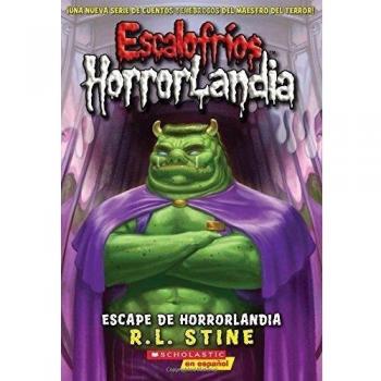 Escalofríos Horrorlandia #11: Escape de Horrorlandia