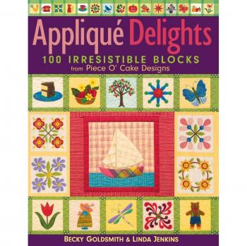 Irresistible Applique Blocks: 100 Designs by Piece O' Cake, Becky Goldsmith