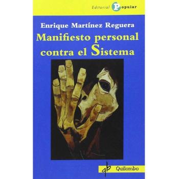Manifiesto personal contra el Sistema