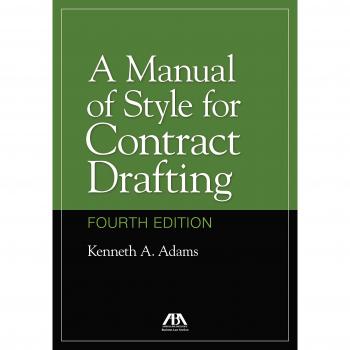 A Manual of Style for Contract Drafting