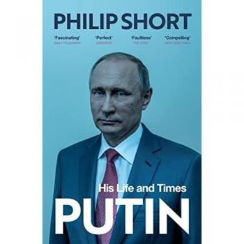 Biografía explosiva y extraordinaria de Putin por Philip Short