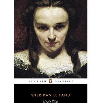 Uncle Silas: A Tale of Bartram-Haugh