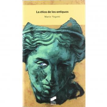 La ética de los antiguos: 18