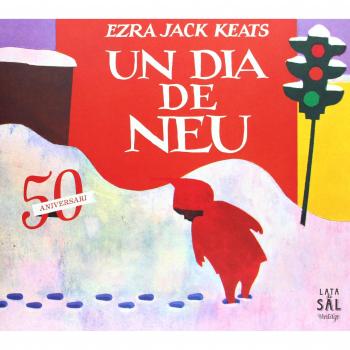 Un Dia De Neu - Ezra Jack Keats
