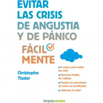 Evitar las crisis de angustia y de pánico fácilmente