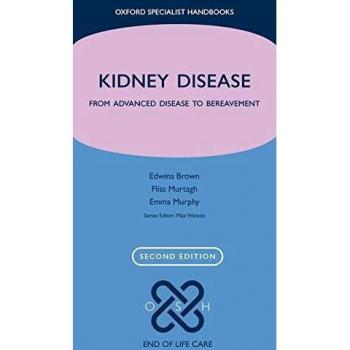 Kidney Disease: From advanced disease to bereavement