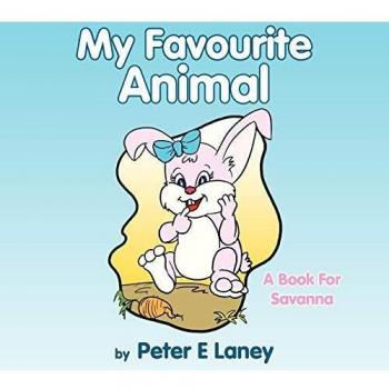 Mi Animal Favorito - Edición en Tapa Blanda de Peter E. Laney