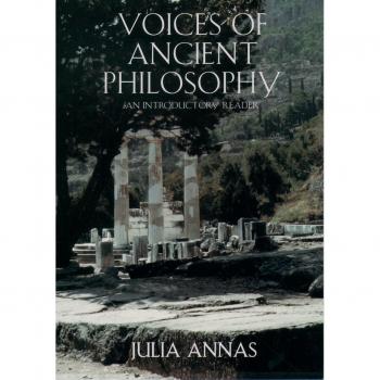 Voices of Ancient Philosophy: An Introductory Reader