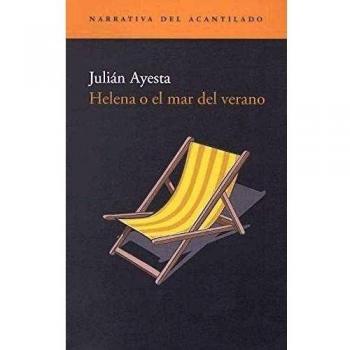 Helena o el mar del verano: 30 - Julián Ayesta Prendes