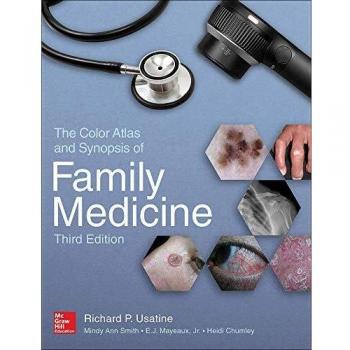 The color atlas and synopsis of family medicine 3rd edition