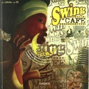 Swing Cafe - Norac, Carl; Dautremer, Rebecca (il.); Cardell, Clarice (narrado)