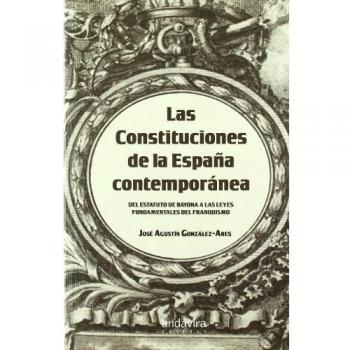 Las Constituciones de la España contemporánea