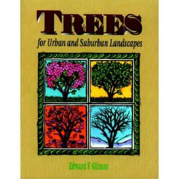 Trees for Urban and Suburban Landscapes