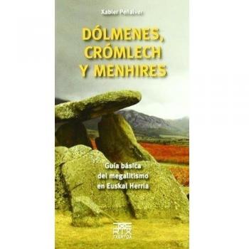 Dólmenes, crómlech y menhires: Guía básica del megalitismo en Euskal Herria: 12