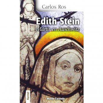 Edith Stein: mártir en Auschwitz