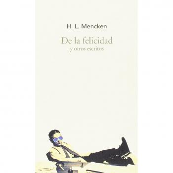 De la felicidad y otros escritos