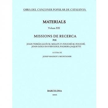 Obra del Cançoner Popular de Catalunya. Volum XX.: Missions de recerca