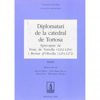 Diplomatari de la catedral de Tortosa Episcopats de Ponç de Torrella