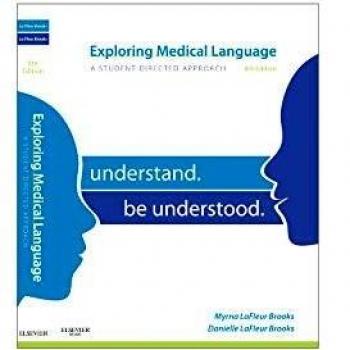 Exploring Medical Language: A Student-Directed Approach, 8e