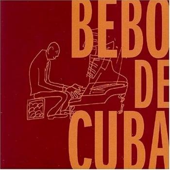 Bebo De Cuba