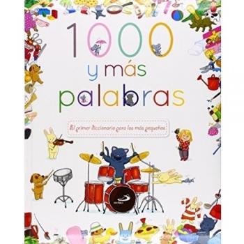 1000 y más palabras: El primer diccionario para los más pequeños - Varios Autores