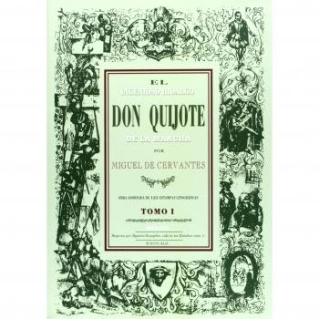 El ingenioso hidalgo D. Quijote de la Mancha