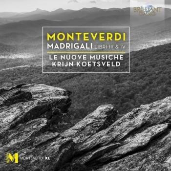 MONTEVERDI: Madrigals, Books III & IV - Krijn Koetsveld Le Nuove Musiche