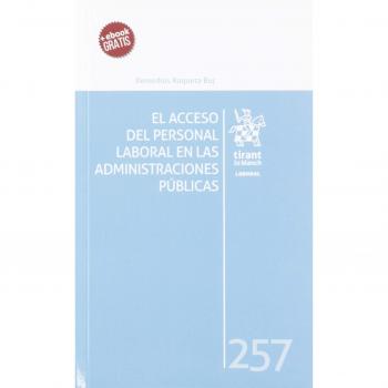 El Acceso del Personal Laboral en las Administraciones Públicas: 1