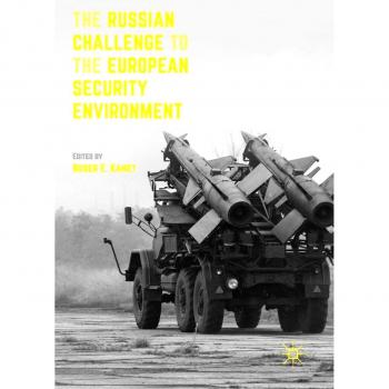 The Russian Challenge to the European Security Environment